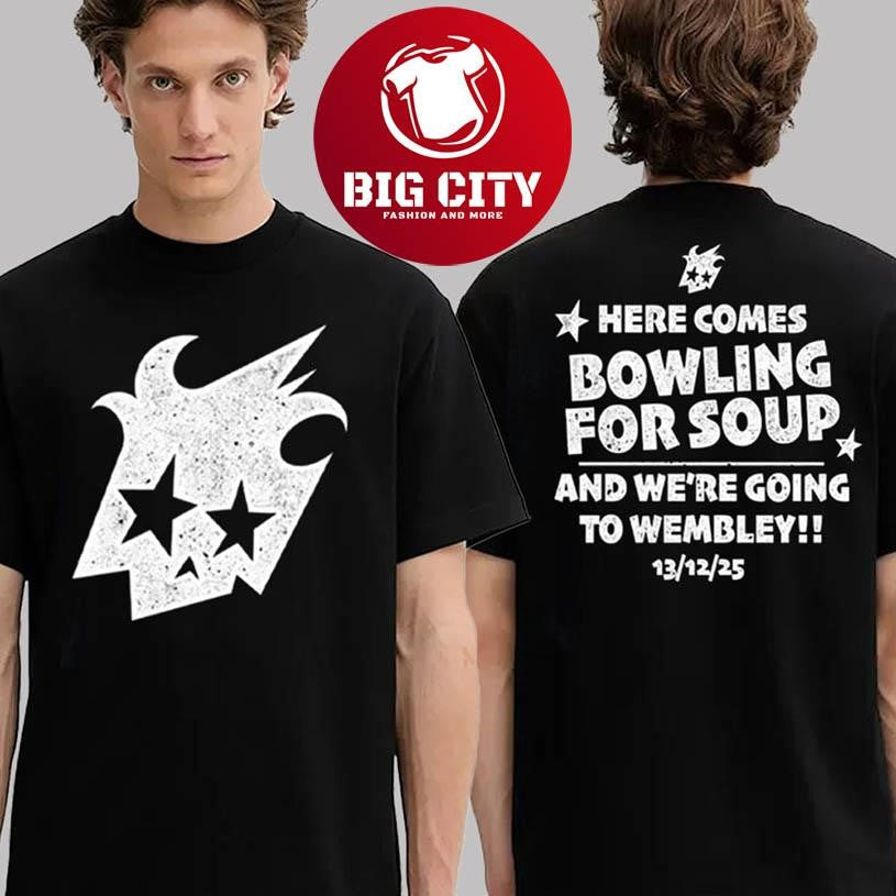 Here Comes Bowling For Soup Going To Wembley UK On December 13th 2025 Two Sided Shirt