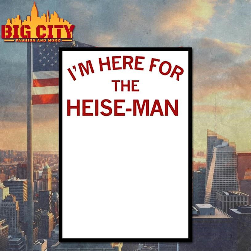 Here for the heisman shirt