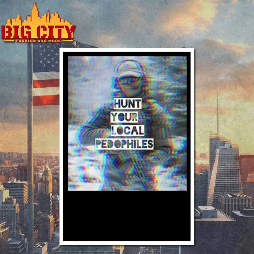 Hunt Your Local Pedophile We Fight Monsters shirts