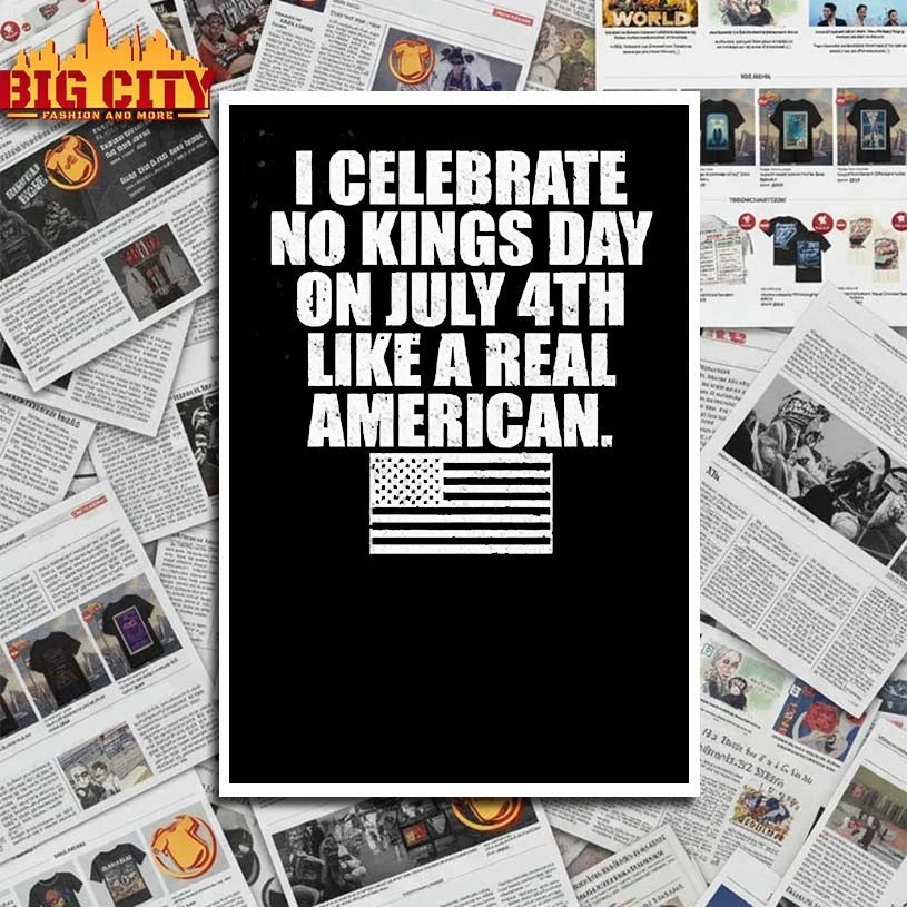 I Celebrate No Kings Day On July 4th Like A Real American shirt