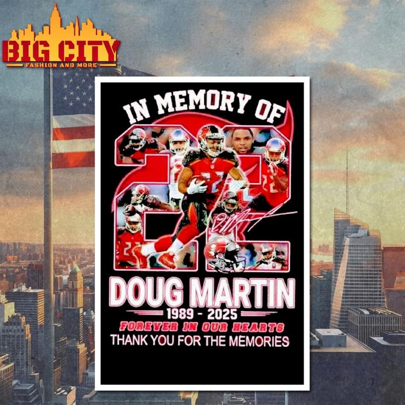 In Memory Of Doug Martin 1989-2025 Signature Shirt