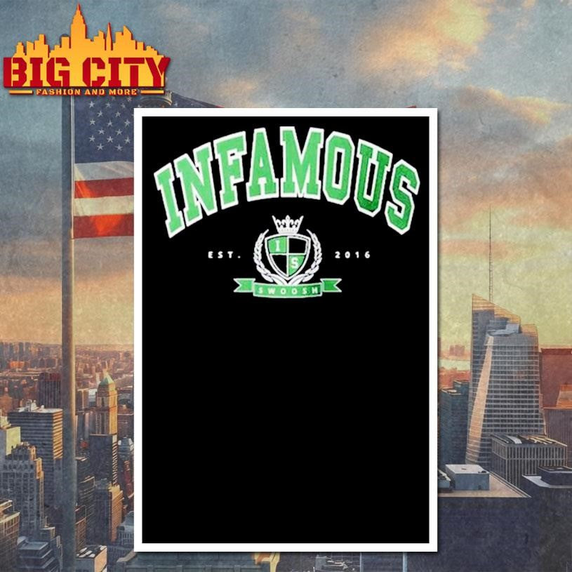 Infamous Swoosh Est 2016 Varsity Shirt