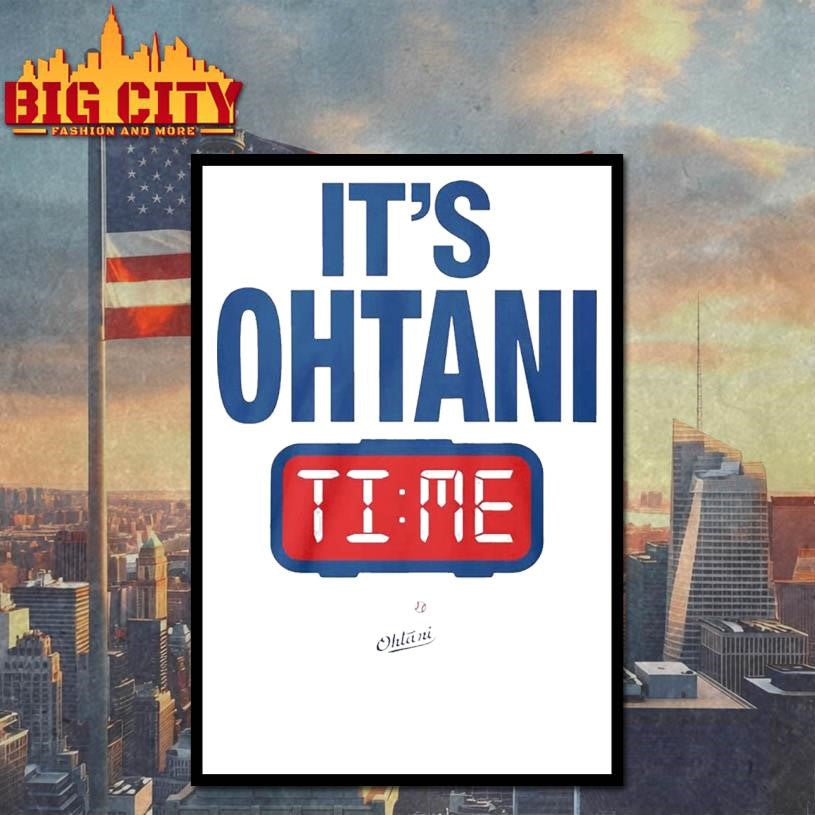 It’s Ohtani Time Shirt