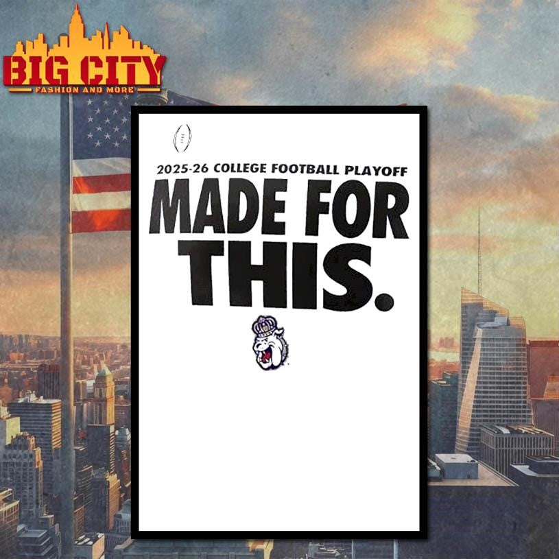 James Madison Dukes College Football Playoff Made For This 2025-26 Shirt
