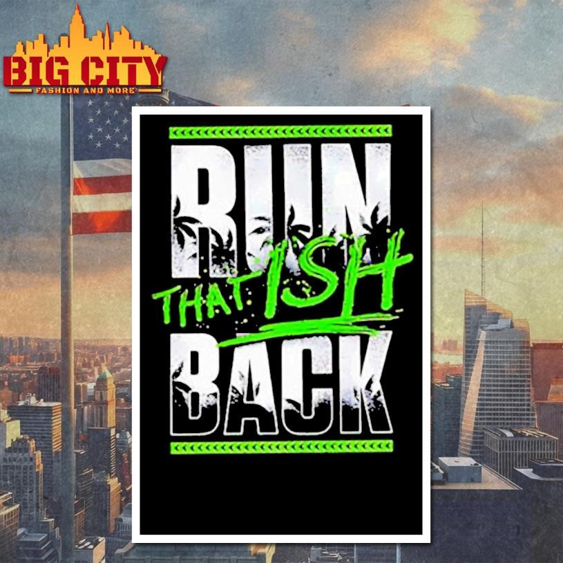 Jey Uso Run that ish back shirt
