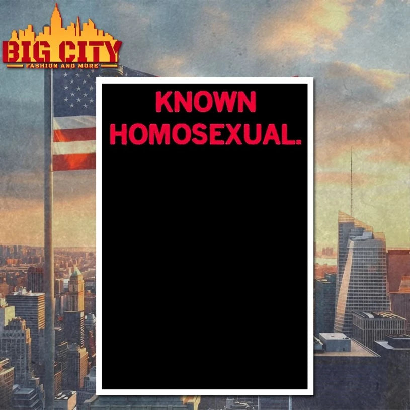Known Homosexual Shirt