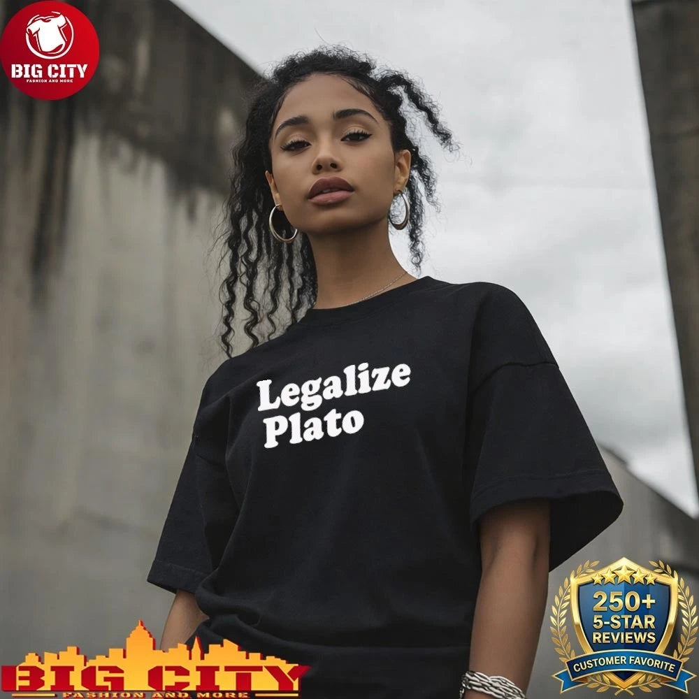 Legalize plato 2026 shirt
