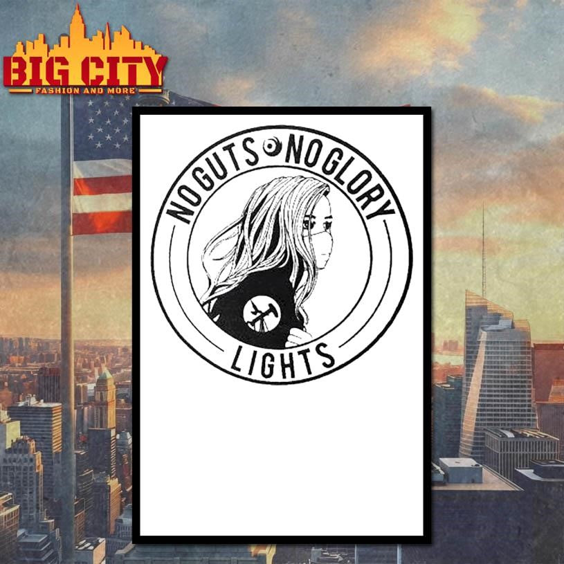 Lights No Guts No Glory Shirt