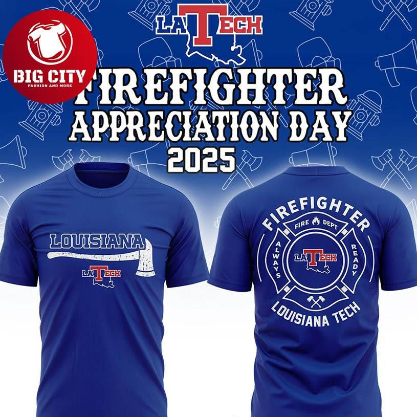 Louisiana Tech Bulldogs NCAA Firefighter Day Of Appreciation 2025 Two Sided Shirt