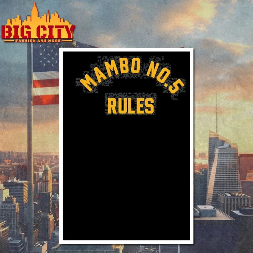 Mambo No 5 Rules shirts