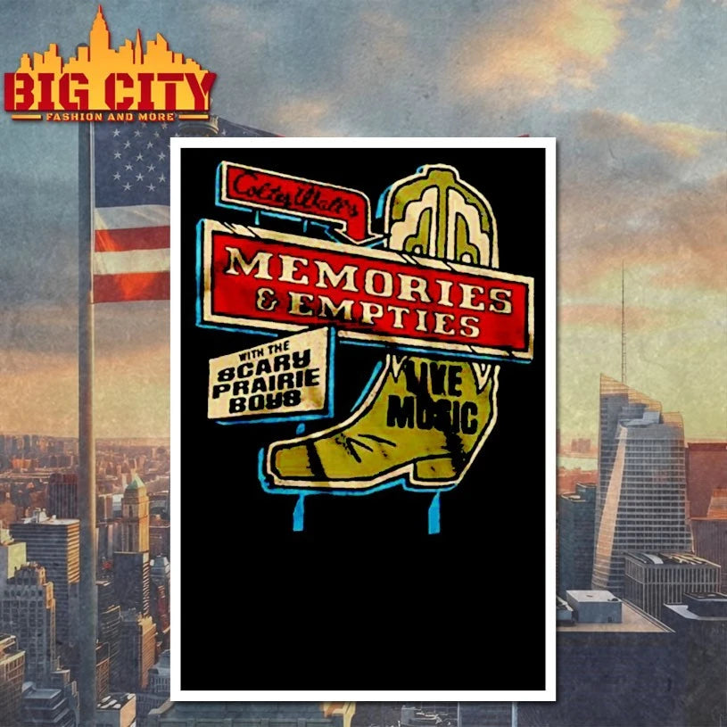 Memories And Empties Boot Sign Colter WallGraphic shirts