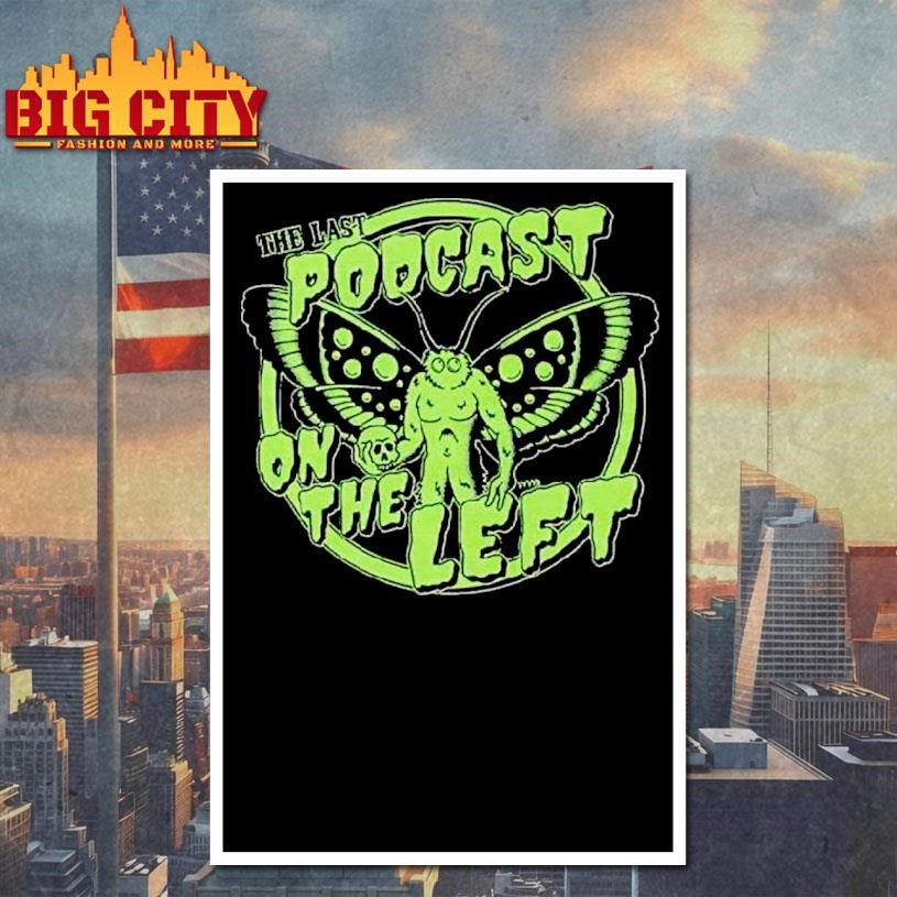 Mothman The Last Podcast On The Left Shirt