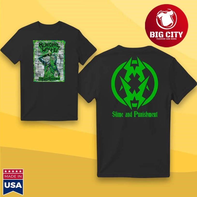 Municipal Waste Slime And Punishment Two Sided Shirt