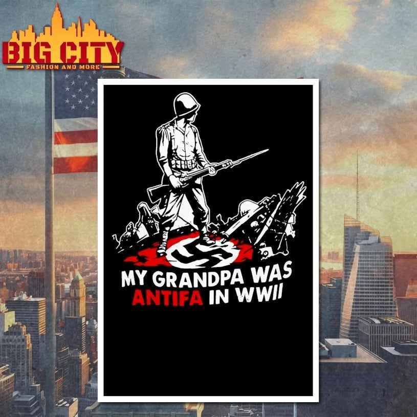 My Grandpa Was Antifa in WWII Shirts
