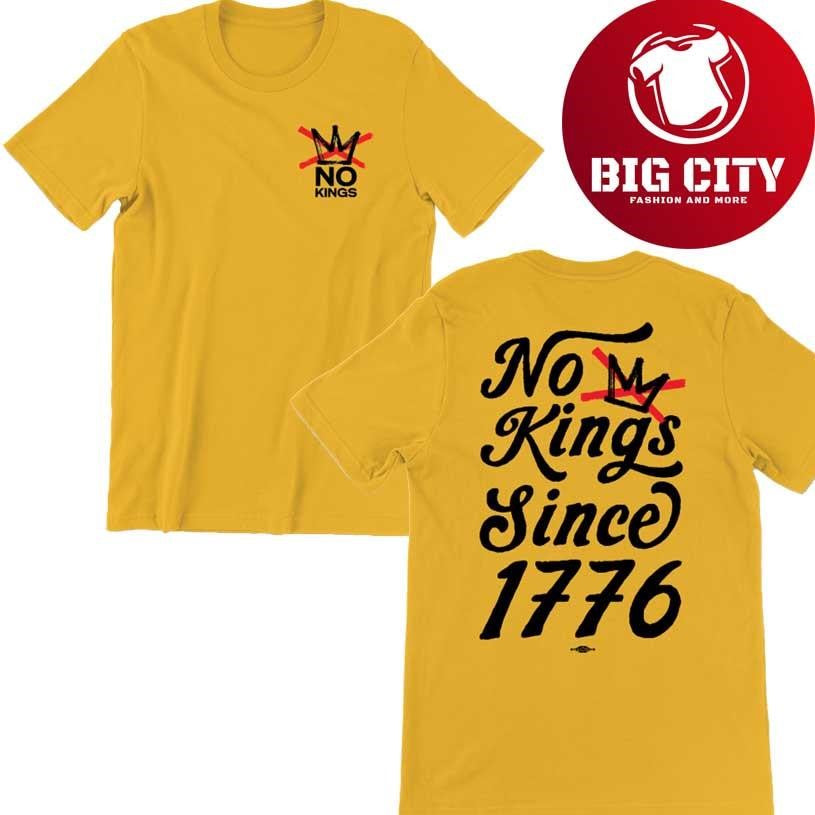 No Kings Since 1776 No Kings In America 2025 New Two Sided Shirt