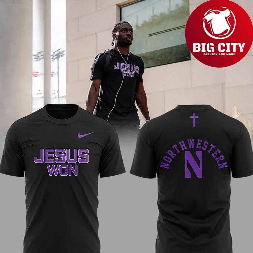 Northwestern Wildcats Football Jesus Won 2025 Two Sided Shirt