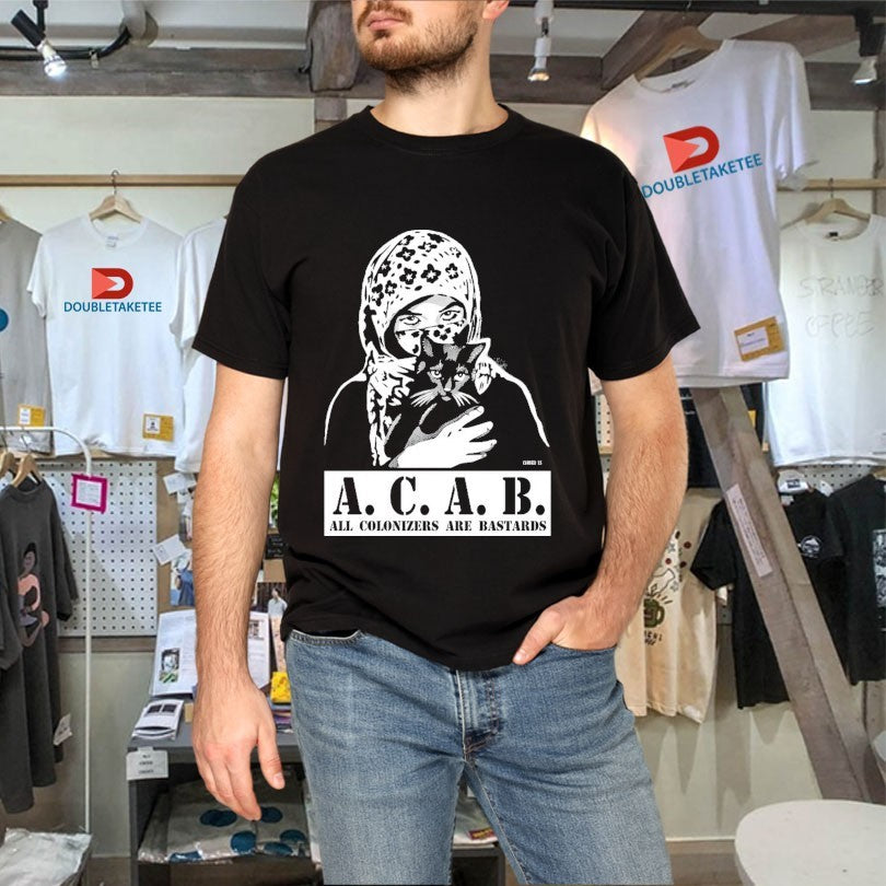 Official ACAB All Colonizers Are Bastards Cat Shirts