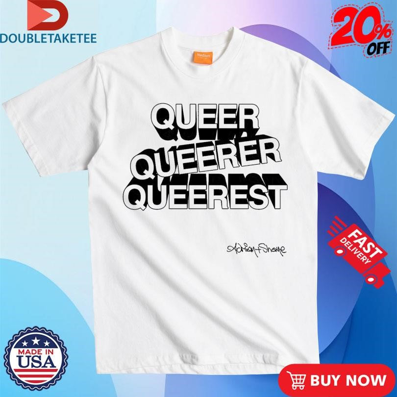 Official Adrian+Shane Queer Queerer Queerest Logo Shirts
