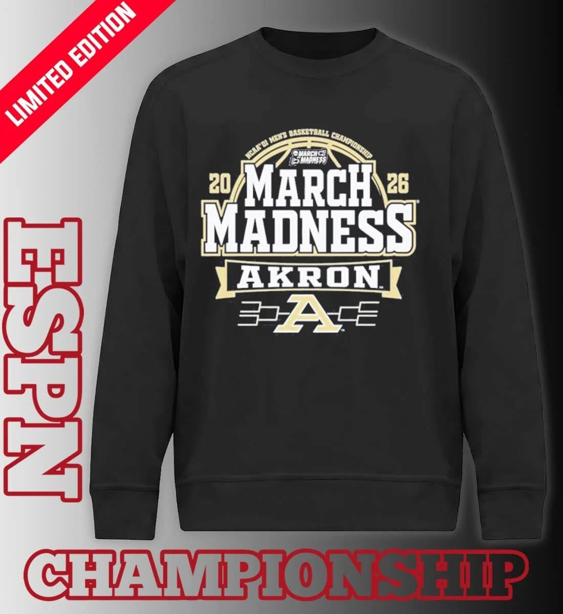 Official Akron Zips 2026 NCAA Men’s Basketball March Madness Bound Shirt