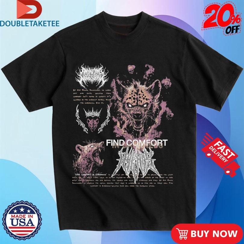 Official Any Means Necessary Find Comfort In Darkness Mantra Shirts