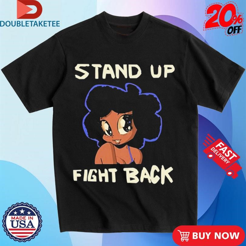 Official Bbpanzu Stand Up Fight Back Shirts