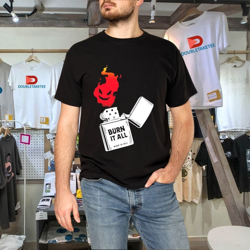Official Burn It All Made In Hell Shirts