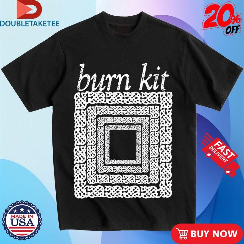 Official Burn Kit Square Shirts