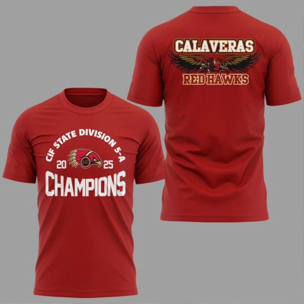 Official Calaveras Redhawks CIF State Division 5-A Champions 2025 Hoodie T-Shirt