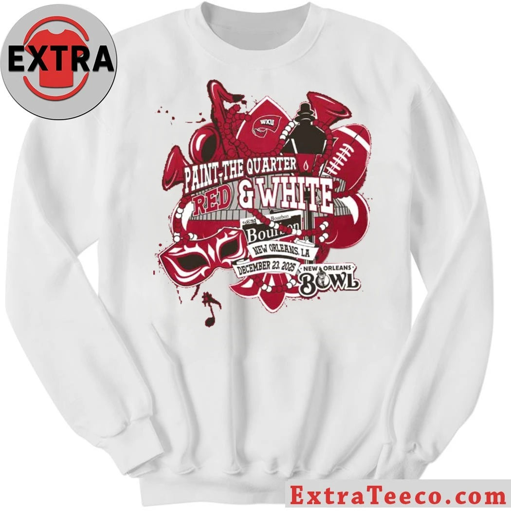 Official Celebrating the WKU Paint the Quarter Red & White event for the 2025 New Orleans Bowl Shirt