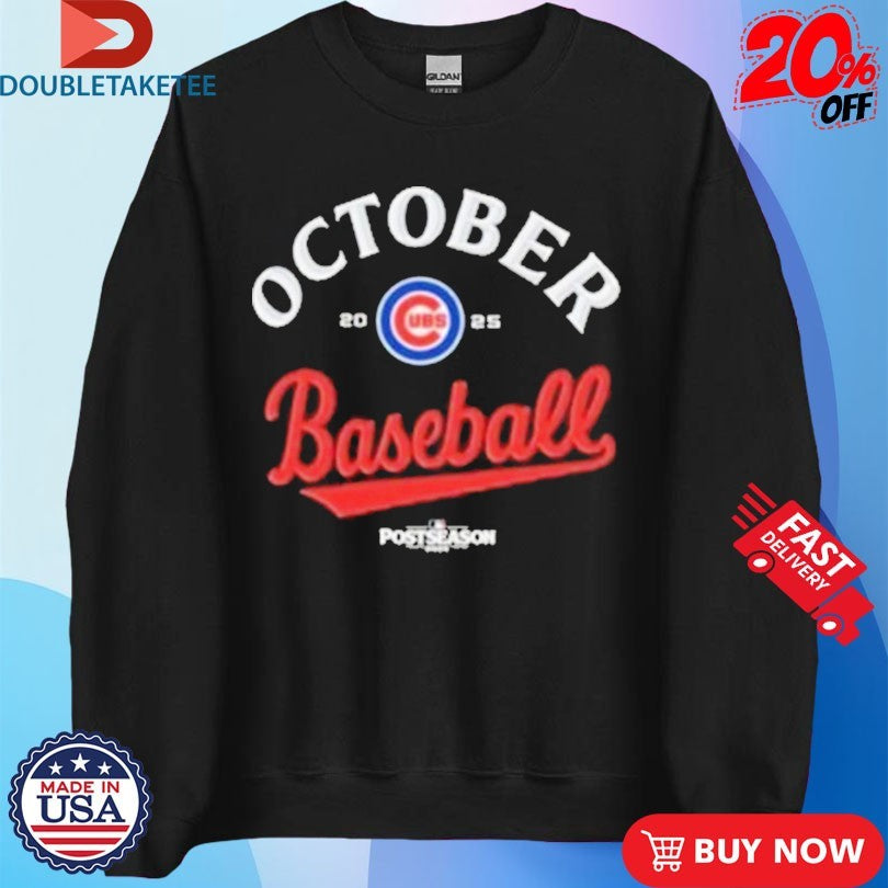 Official Chicago Cubs October Baseball Postseason MLB 2025 Shirts