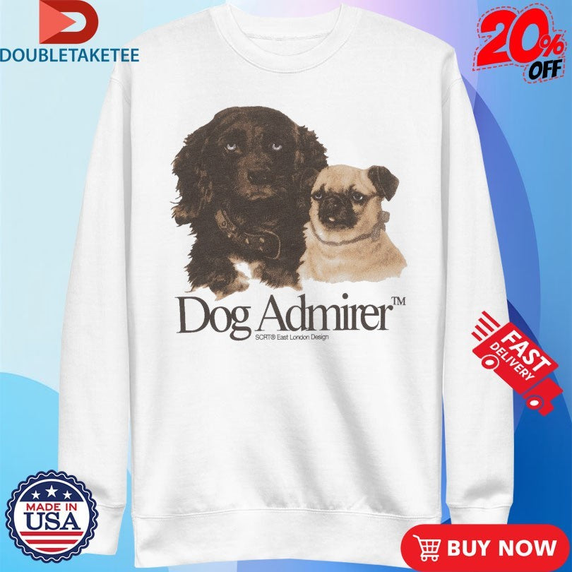 Official Dog Admirer East London Scrt Shirts