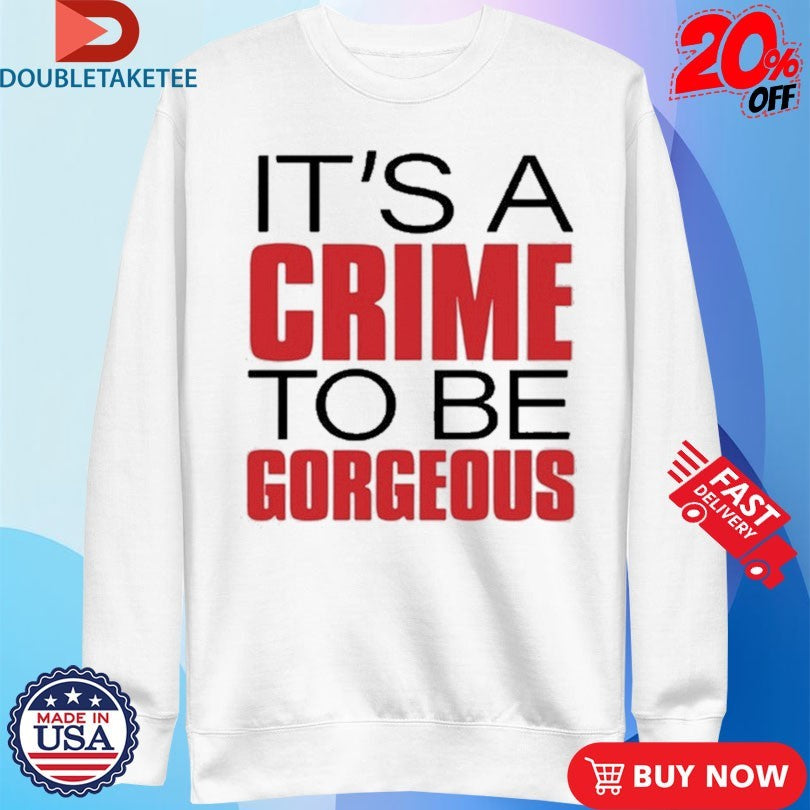 Official Doja Cat It’s A Crime To Be Gorgeous Shirts