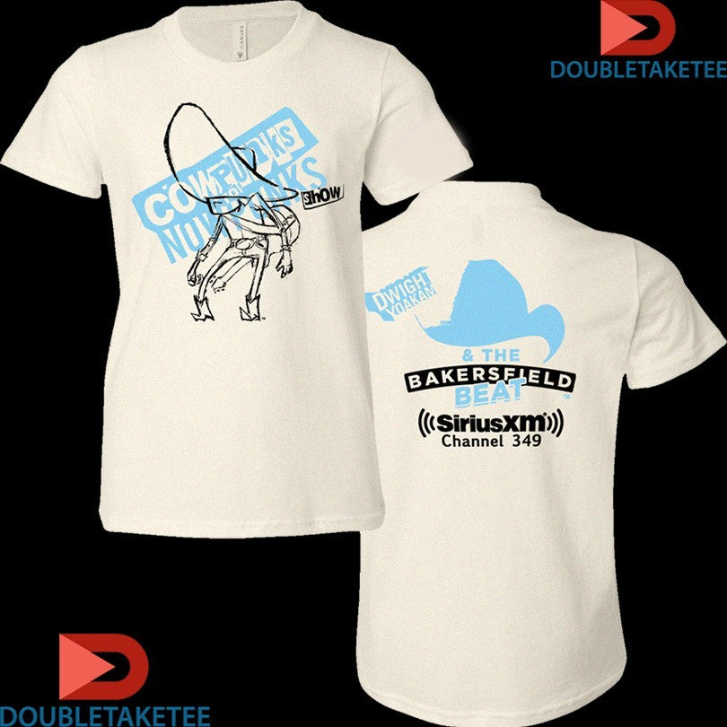Official Dwight Yoakam Cowpunks Show And The Bakerfield Beat Surius Xm Channel 349 Shirts