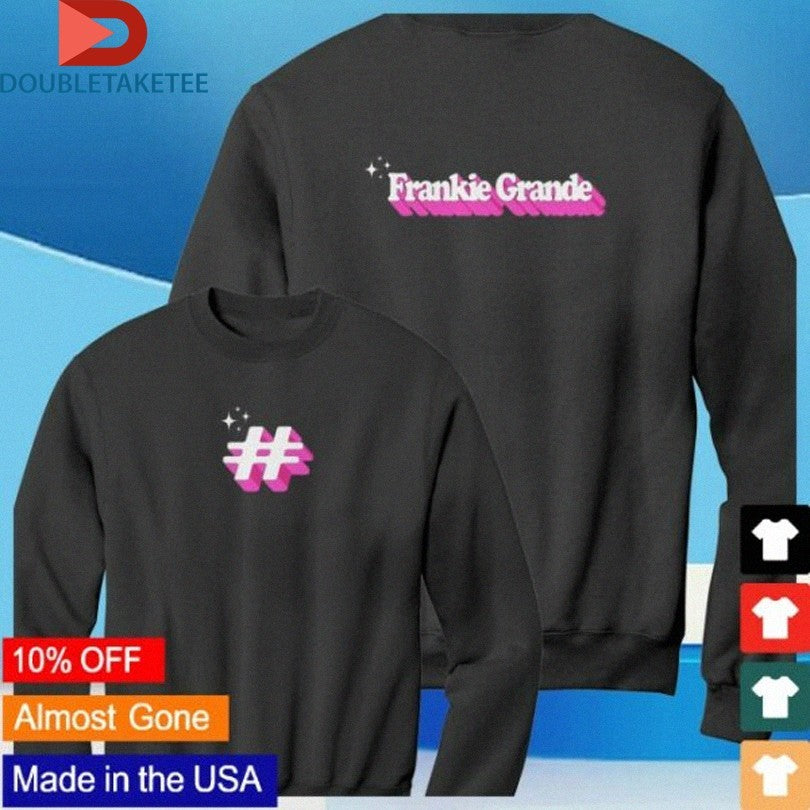 Official Frankie Grande Sparkle Hashtag Shirts