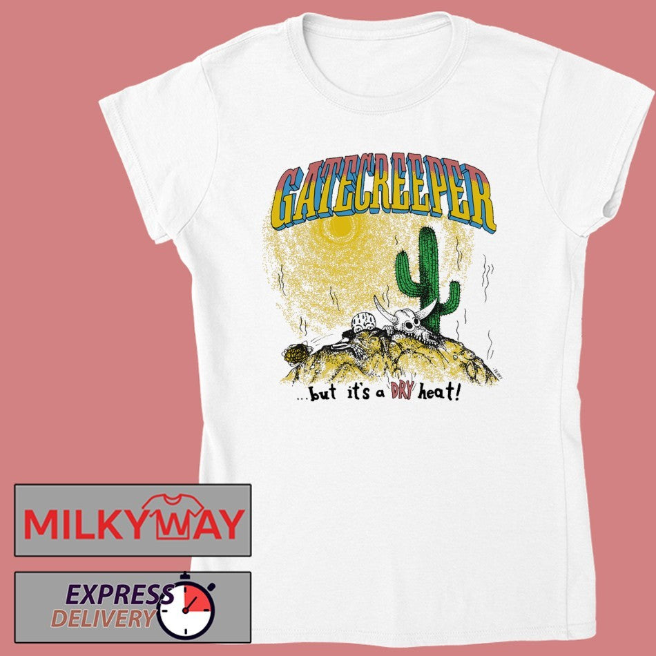 Gatecreeper Dry Heat shirt