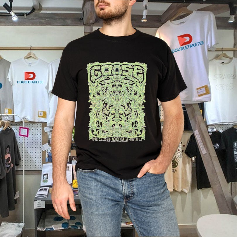 Goose Band Austin Texas At Moody Center On April 24 2026 Shirts