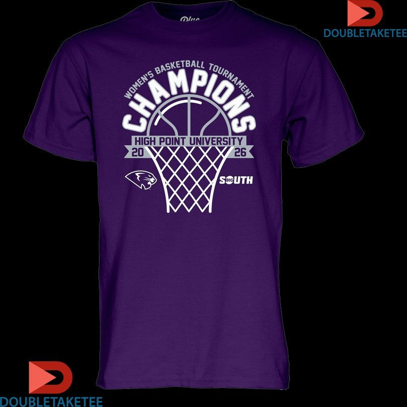 Official High Point Panthers University 2026 Big South Women’s Basketball Tournament Champions Shirts