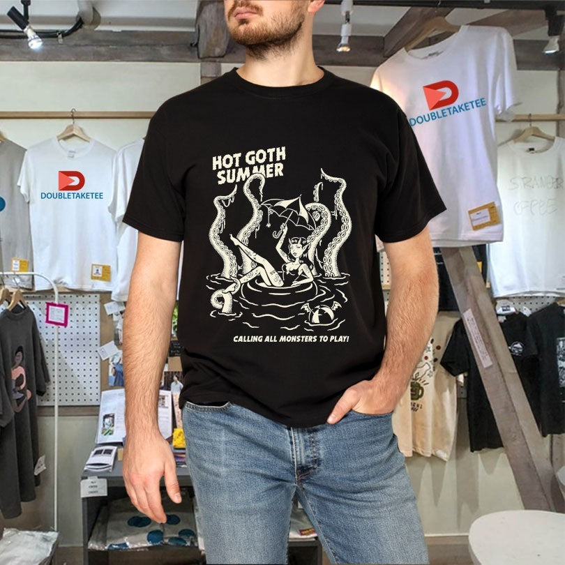 Official Hot Goth Summer Calling All Monsters To Play Shirts