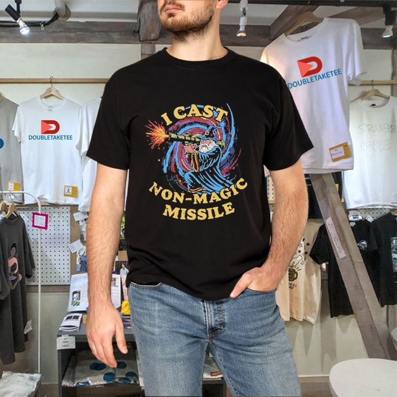 Official I Cast Non-magic Missile Wizard Shirts