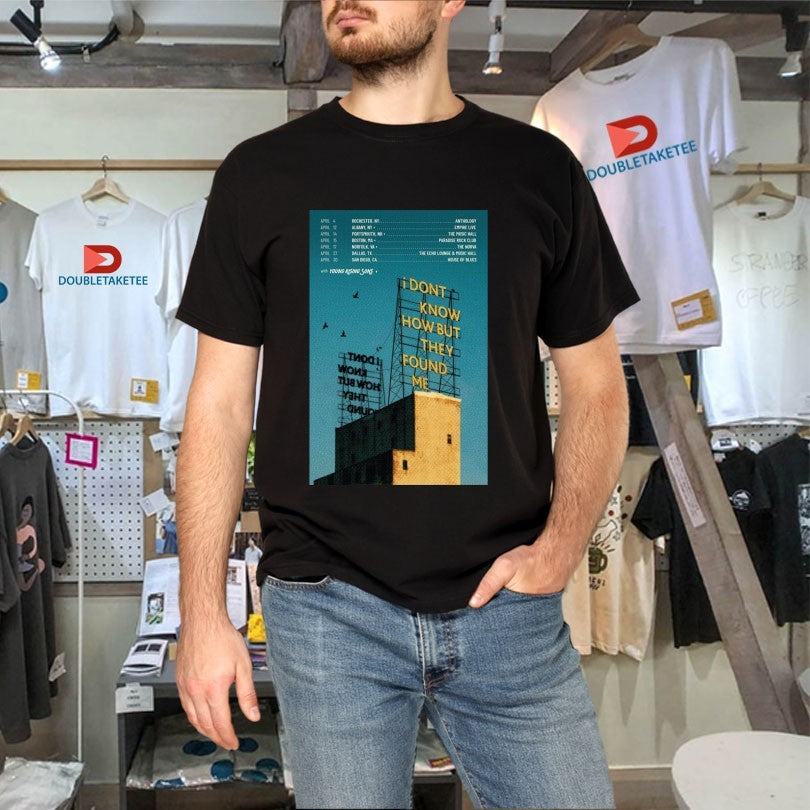 Official I Dont Know How But They Found Me April Tour 2026 Shirts