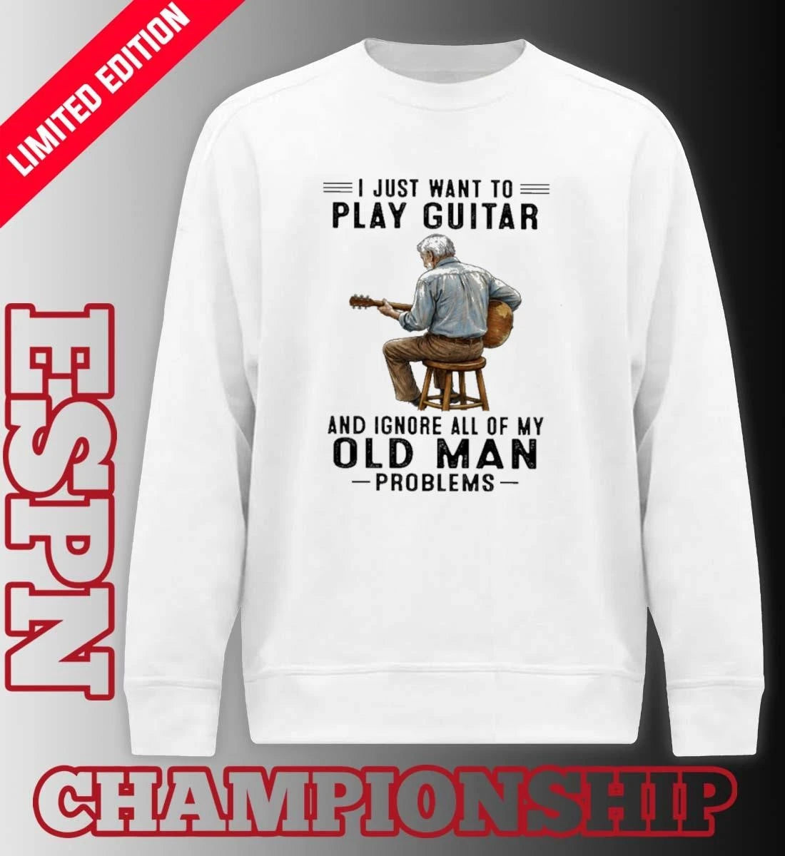 Official I Just Want To Play Guitar And Ignore All Of My Oldman Problems Shirt