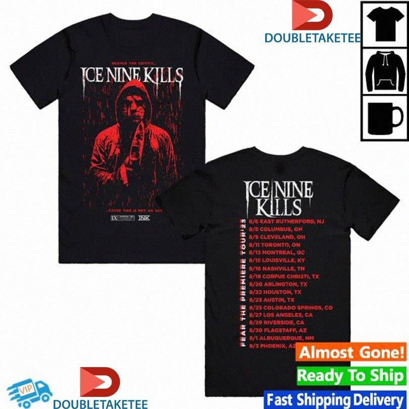 Official Ice Nine Kills Silence The Critics Cause This Is Not An Act Popover Shirts