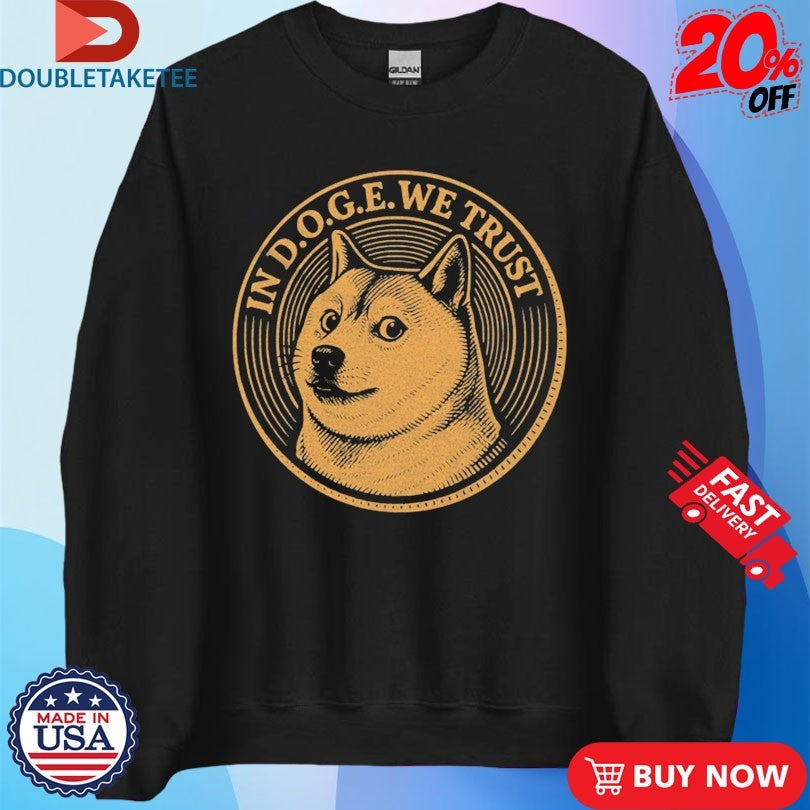 Official In Doge We Trust Shirts