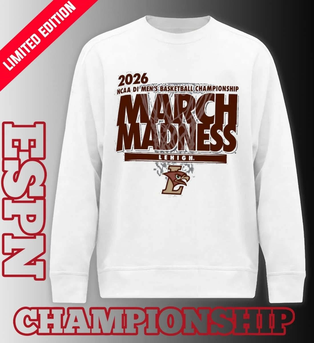 Official Lehigh Men’s Basketball Single Team NCAA March Madness Shirt
