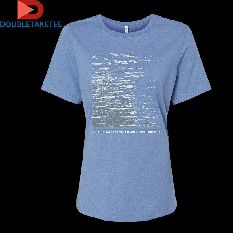 Official Needtobreathe I’ll Be The Banks To Your River Shirts