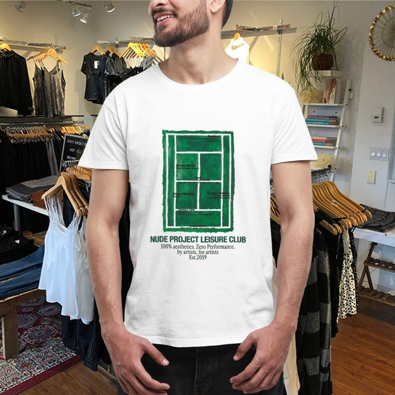 Nude Project Leisure Club 100% Aesthetics Zero Performance Est 2019 Court Shirts
