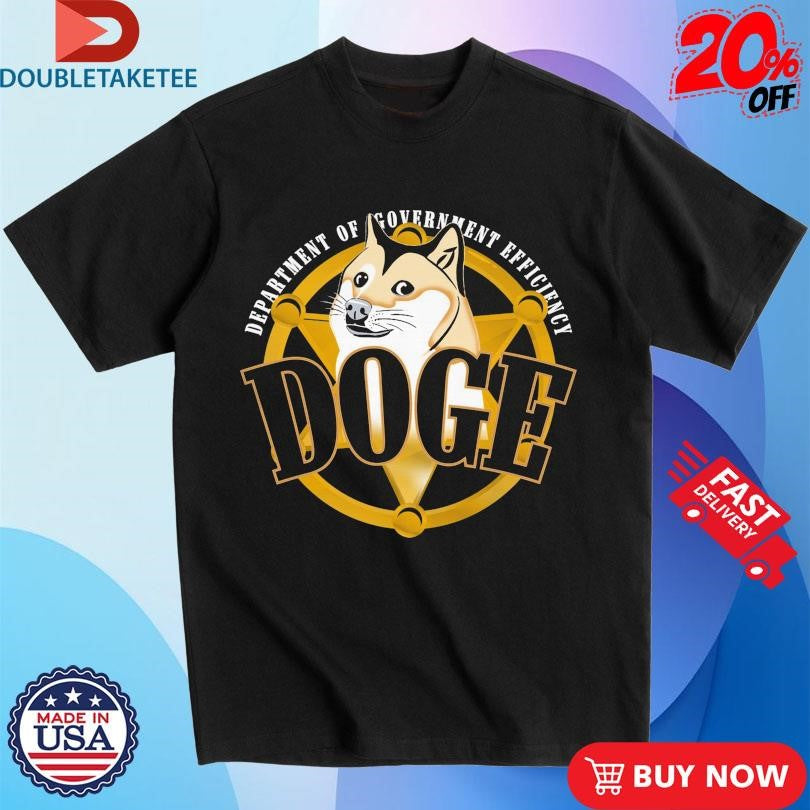 Official Official Doge Department Of Government Efficiency Shirts