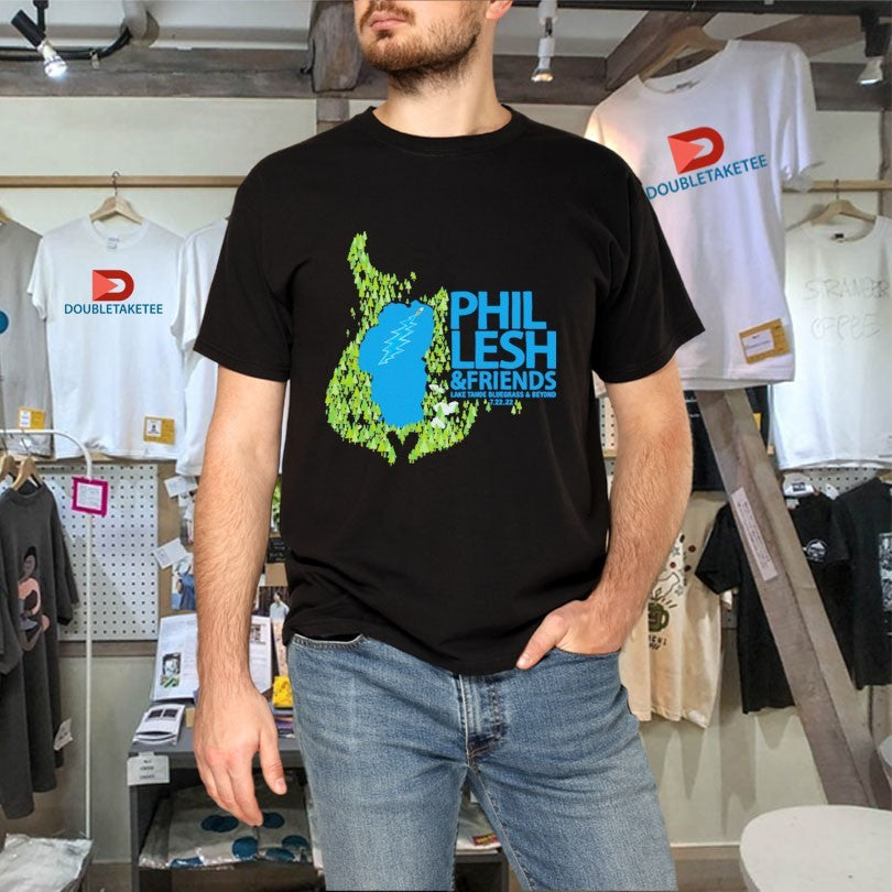Phil Lesh And Friends Lake Tahoe Bluegrass And Beyond Shirts