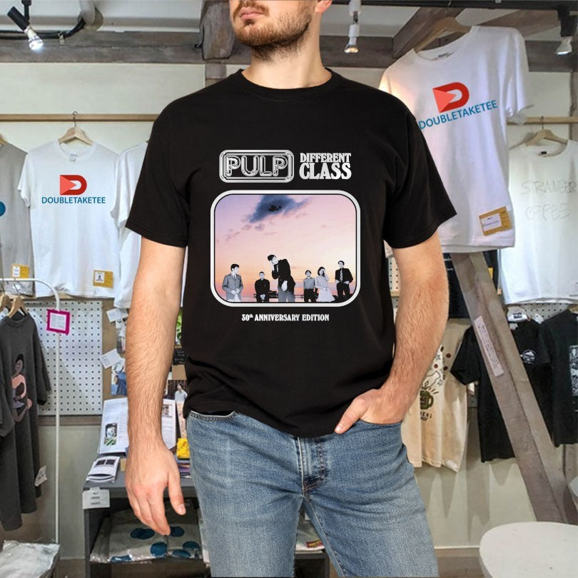 Official Pulp Different Class 30th Anniversary Shirts