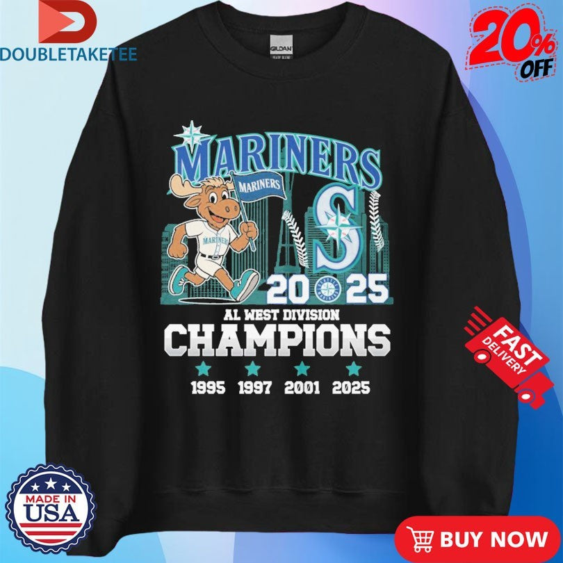 Official Seattle Mariners AL West Division Champions 1995 1997 2001 2025 Mascot Shirts